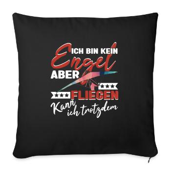 Drachenflieger Hängegeleiter Bin kein Engel - Sofakissenbezug 45 x 45 cm - Schwarz - Vorne