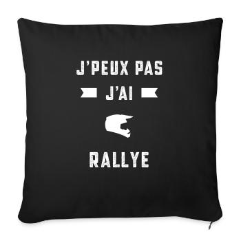 je peux pas j'ai rallye rallyeur cadeau - Housse de coussin décorative 45 x 45 cm - noir - Devant