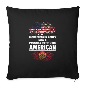 Montenegrin American Patriot USA Grown Montenegro - Sofa pillowcase 17,3'' x 17,3'' (45 x 45 cm) - black - Front