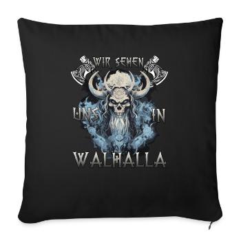 Walhalla Krieger Das Geschenk für Wikinger - Sofakissenbezug 45 x 45 cm - Schwarz - Vorne