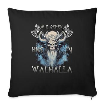 Walhalla Das Geschenk für Schildwall-Krieger - Sofakissenbezug 45 x 45 cm - Schwarz - Vorne