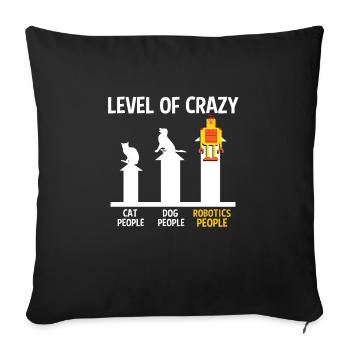 Robotics Droid Builder Build Robot Funny Level Of - Sofa pillowcase 17,3'' x 17,3'' (45 x 45 cm) - black - Front