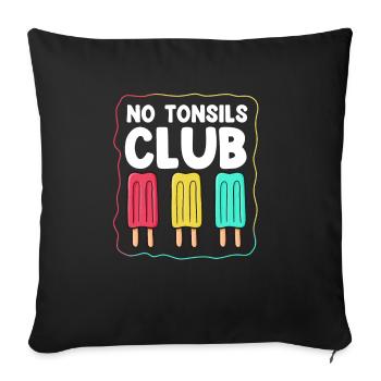 Tonsillectomy, recovery, tonsillectomy - Sofa pillowcase 17,3'' x 17,3'' (45 x 45 cm) - black - Front