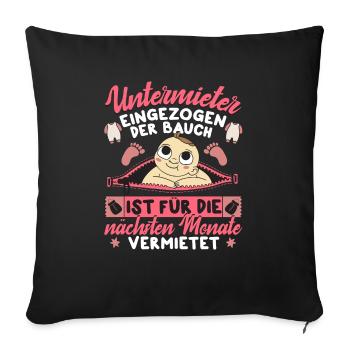 Schwanger Babybauch Untermieter eingezogen - Sofakissenbezug 45 x 45 cm - Schwarz - Vorne