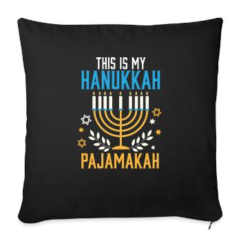 Jewish This Is My Hanukkah Pajamakah Matching - Sofakissenbezug 45 x 45 cm - Schwarz - Vorne