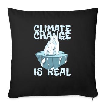 LE CHANGEMENT CLIMATIQUE EST RÉEL - Changement climatique Protection du climat - Housse de coussin décorative 45 x 45 cm - noir - Devant