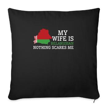 Nothing Scares Me My Wife Is Belarusian Husband - Sofa pillowcase 17,3'' x 17,3'' (45 x 45 cm) - black - Front
