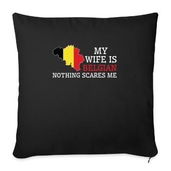Nothing Scares Me My Wife Is Belgian Husband - Sofa pillowcase 17,3'' x 17,3'' (45 x 45 cm) - black - Front