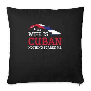 Rien ne me fait peur Ma femme est cubaine - Housse de coussin décorative 45 x 45 cm - noir - Devant