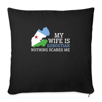 Nothing Scares Me My Wife Is Djiboutian Husband - Sofa pillowcase 17,3'' x 17,3'' (45 x 45 cm) - black - Front
