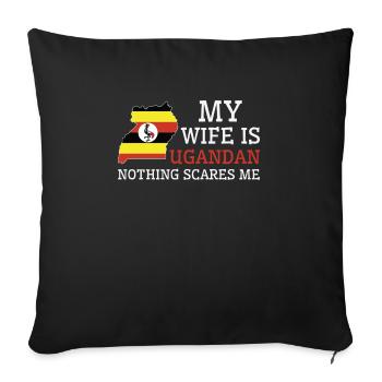 Nothing Scares Me My Wife Is Ugandan Husband - Sofa pillowcase 17,3'' x 17,3'' (45 x 45 cm) - black - Front