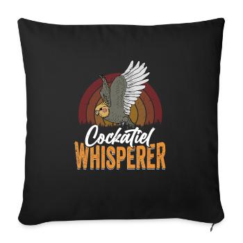 Cockatiel Whisperer Bird Avian Parrot Owner - Sofa pillowcase 17,3'' x 17,3'' (45 x 45 cm) - black - Front