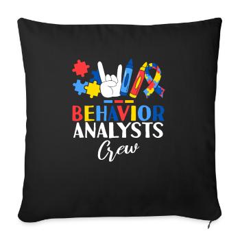 Behavior Analysts Crew ABA Therapist Behavioral - Sofa pillowcase 17,3'' x 17,3'' (45 x 45 cm) - black - Front