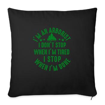 Arborist Tree Surgeon Woodworker Funny Logger - Sofa pillowcase 17,3'' x 17,3'' (45 x 45 cm) - black - Front