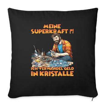Kristall Glitzern Kristall Fans Kristallzüchter - Sofakissenbezug 45 x 45 cm - Schwarz - Vorne