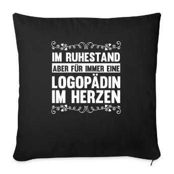 Ruhestand Rente Rentnerin Logopädie Logopädin - Sofakissenbezug 45 x 45 cm - Schwarz - Vorne