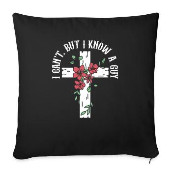 Jésus Meme Je ne peux pas mais je connais un gars chrétien - Housse de coussin décorative 45 x 45 cm - noir - Devant