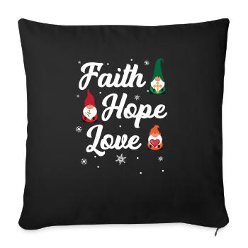 Faith Hope Love Religious Family Christmas Gnome - Sofa pillowcase 17,3'' x 17,3'' (45 x 45 cm) - black - Front