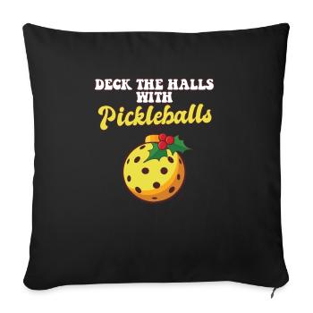 Deck The Halls With Pickleball Player Coach - Sofa pillowcase 17,3'' x 17,3'' (45 x 45 cm) - black - Front