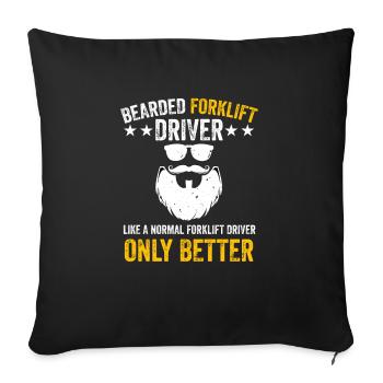 Bearded Forklift Driver Like A Normal Funny Cool F - Sofa pillowcase 17,3'' x 17,3'' (45 x 45 cm) - black - Front