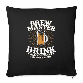 Brewmaster Drink All You Want Craft Beer Brewer Ho - Sofa pillowcase 17,3'' x 17,3'' (45 x 45 cm) - black - Front