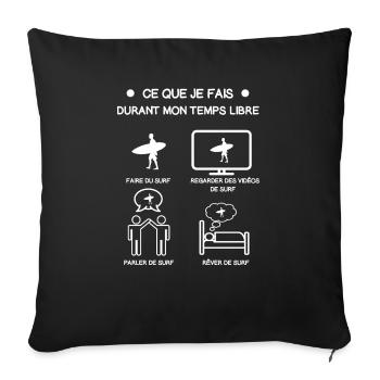 cadeau surf temps libre - Housse de coussin décorative 45 x 45 cm - noir - Devant