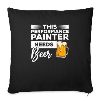 Dieser Performance-Maler braucht Bier - Sofakissenbezug 45 x 45 cm - Schwarz - Vorne