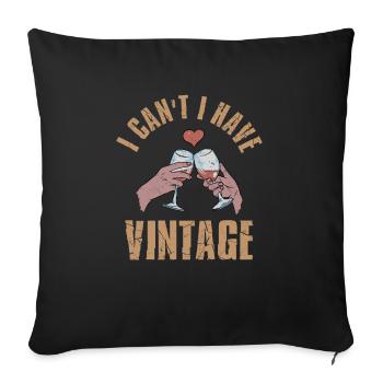 Je ne peux pas avoir un vigneron de vin de vignoble vintage - Housse de coussin décorative 45 x 45 cm - noir - Devant