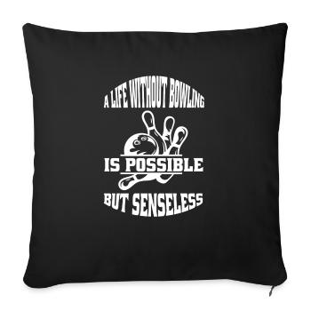 Bowling Bowling Club Bowling Club Skittles Bowler - Sofa pillowcase 17,3'' x 17,3'' (45 x 45 cm) - black - Front