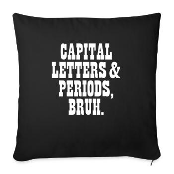 Lettres et périodes Bruh Grammar Police ELA - Housse de coussin décorative 45 x 45 cm - noir - Devant