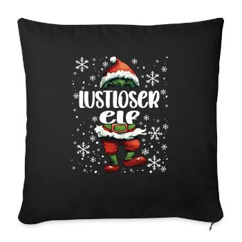 Weihnachtsoutfit Lustloser Elf - Sofakissenbezug 45 x 45 cm - Schwarz - Vorne
