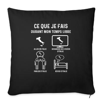 italie pays temps libre cadeau - Housse de coussin décorative 45 x 45 cm - noir - Devant