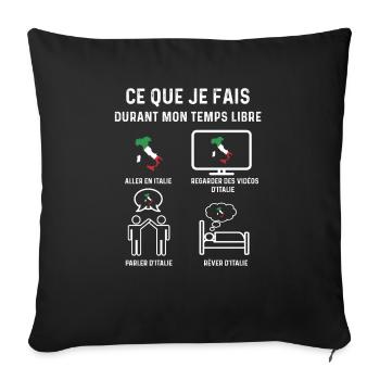 italie temps libre cadeau - Housse de coussin décorative 45 x 45 cm - noir - Devant