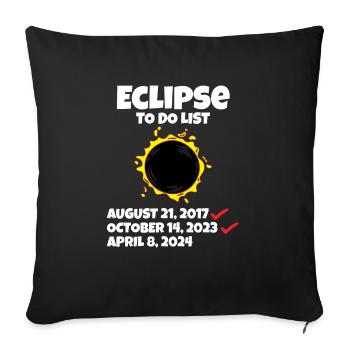 Eclipse to do List Path of Totality Total Solar - Sofakissenbezug 45 x 45 cm - Schwarz - Vorne
