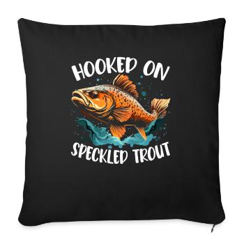 Speckled Trout Fish Fisher Fisherman Fishing - Sofa pillowcase 17,3'' x 17,3'' (45 x 45 cm) - black - Front