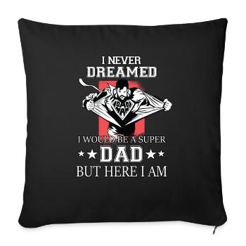 Funny father day outfit for dads and bonus dads - Sofa pillowcase 17,3'' x 17,3'' (45 x 45 cm) - black - Front