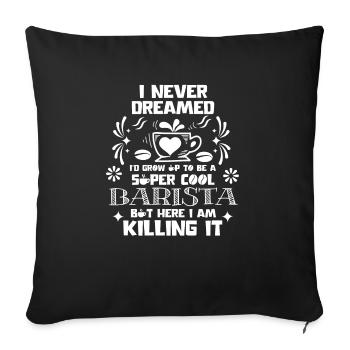 Super Cool Barista Café Espresso Latte - Housse de coussin décorative 45 x 45 cm - noir - Devant