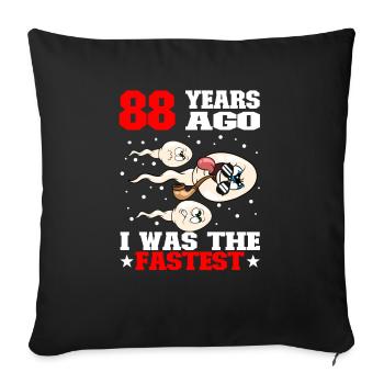 Funny birthday saying 88 years old - Sofa pillowcase 17,3'' x 17,3'' (45 x 45 cm) - black - Front