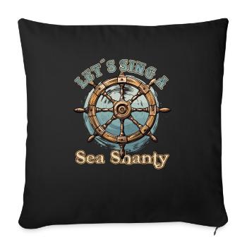 Song Sea Shanty Design pour les bottes de chant des êtres chers - Housse de coussin décorative 45 x 45 cm - noir - Devant