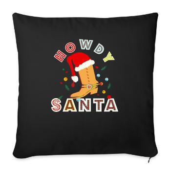 Santa Claus Hat-Howdy Santa- Christmas - Sofa pillowcase 17,3'' x 17,3'' (45 x 45 cm) - black - Front