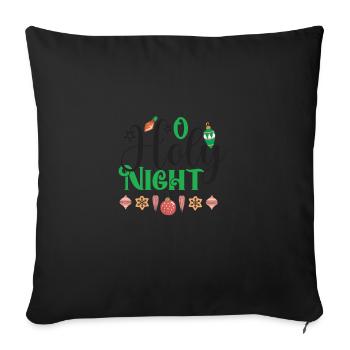 O Holy Night - Sofa pillowcase 17,3'' x 17,3'' (45 x 45 cm) - black - Front