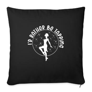 Tap Dance Teacher Appreciation For Women Girls - Sofa pillowcase 17,3'' x 17,3'' (45 x 45 cm) - black - Front