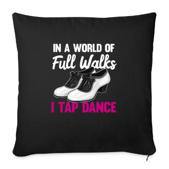 Tap Dance Teacher Appreciation For Women Girls - Sofa pillowcase 17,3'' x 17,3'' (45 x 45 cm) - black - Front