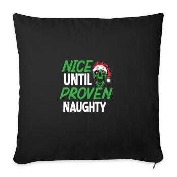 nice until proven naughty - Sofa pillowcase 17,3'' x 17,3'' (45 x 45 cm) - black - Front