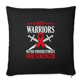 Hiv-krieger Unterschätzen Niemals Unseren - Sofakissenbezug 45 x 45 cm - Schwarz - Vorne
