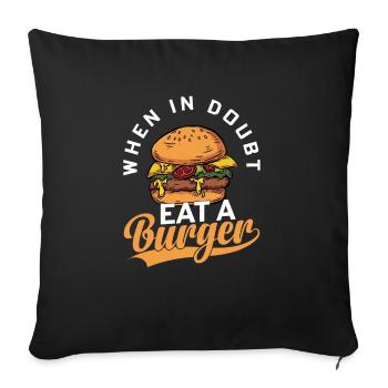En cas de doute, mangez un hamburger, un hamburger, un hamburger, un petit pain à la viande - Housse de coussin décorative 45 x 45 cm - noir - Devant