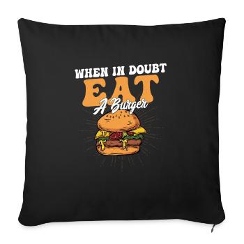 En cas de doute, mangez un hamburger, des petits pains, de la nourriture, du hamburger - Housse de coussin décorative 45 x 45 cm - noir - Devant