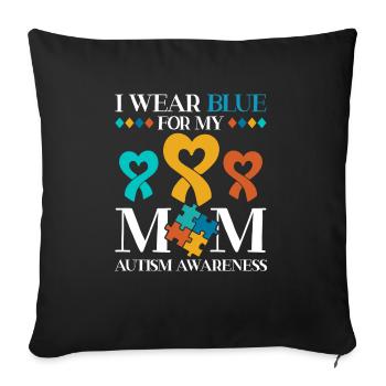 I'm wearing blue for my mom - Sofa pillowcase 17,3'' x 17,3'' (45 x 45 cm) - black - Front
