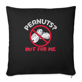 Peanuts? Nut For Me Nut Allergic Awareness - Sofakissenbezug 45 x 45 cm - Schwarz - Vorne