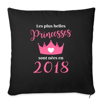 Les plus belles princess sont nees en 2018 - Housse de coussin décorative 45 x 45 cm - noir - Devant